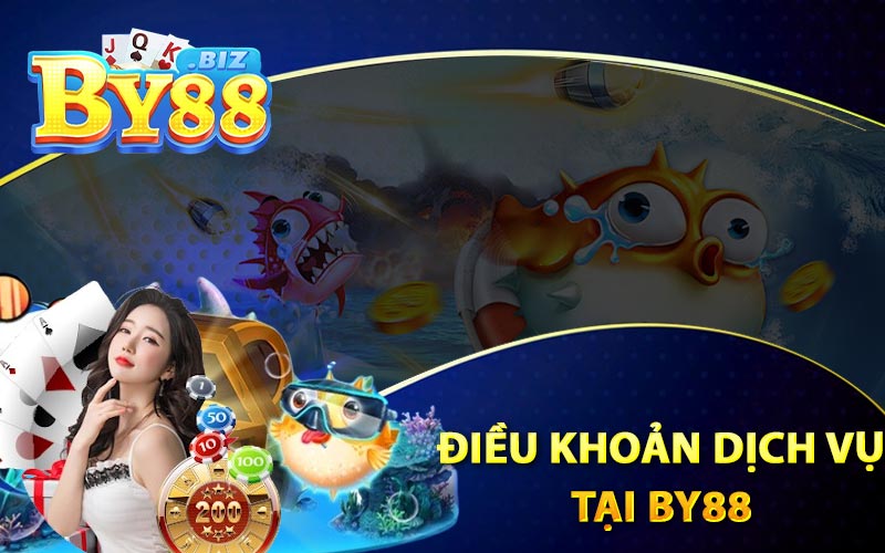 Điều Khoản Dịch Vụ Tại By88