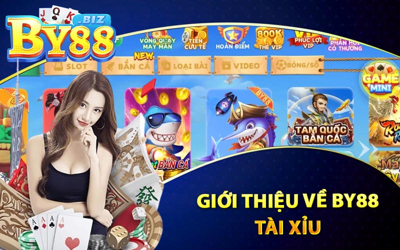 Giới thiệu về By88 Tài Xỉu