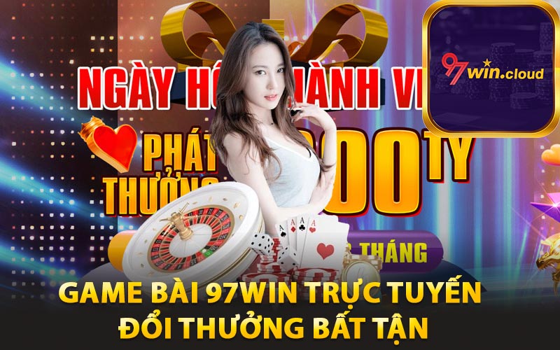 Game Bài 97win Trực Tuyến